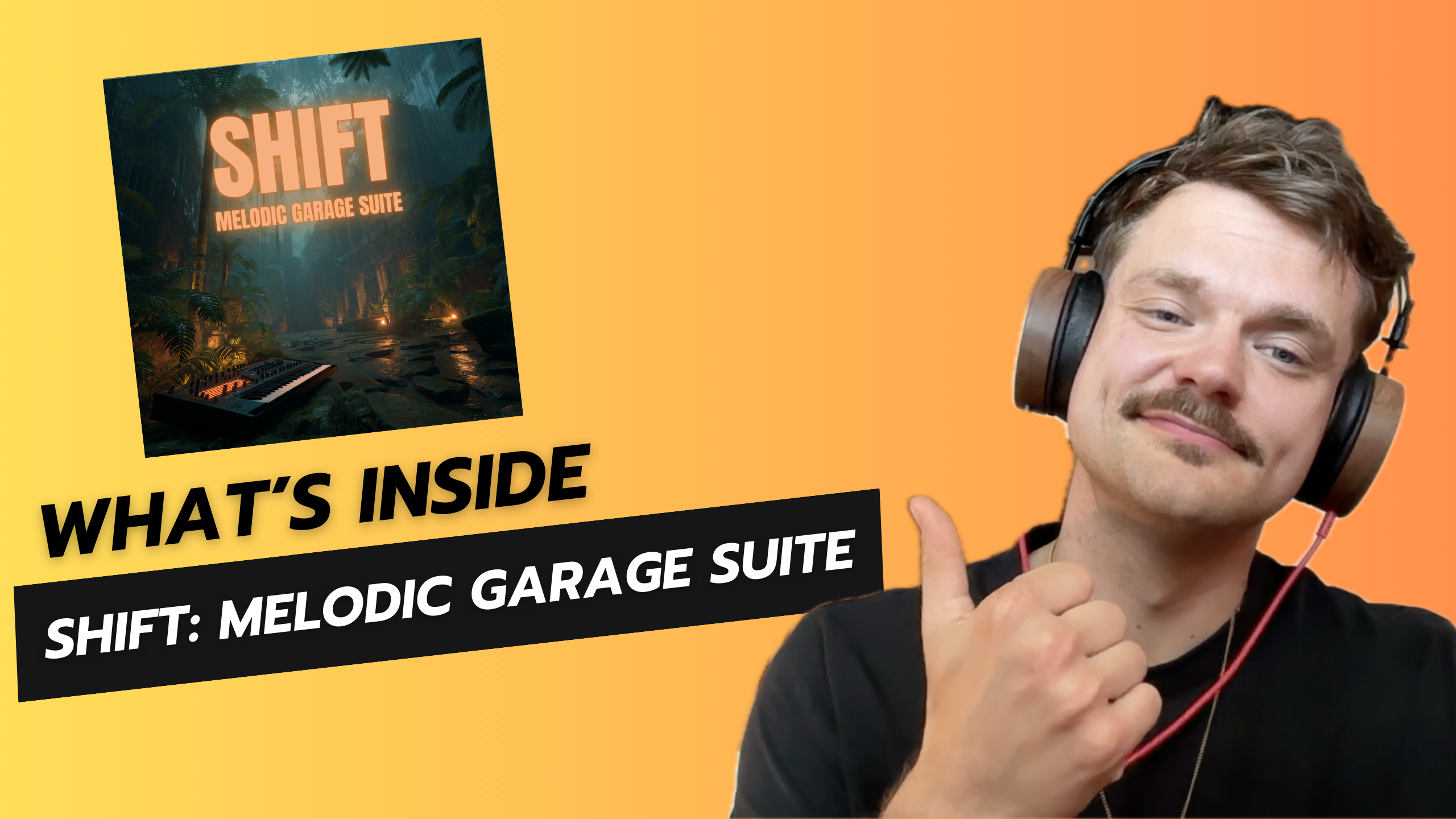 Load video: See what's inside SHIFT: Melodic Garage Suite